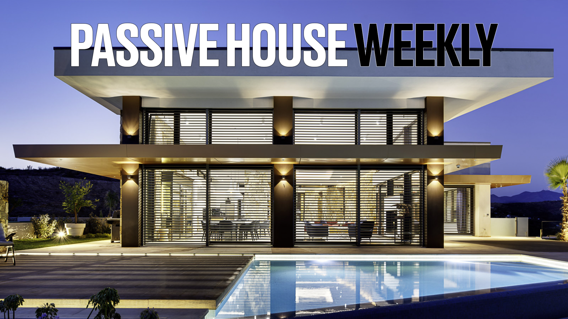 Passive House Weekly February 6th, 2022
