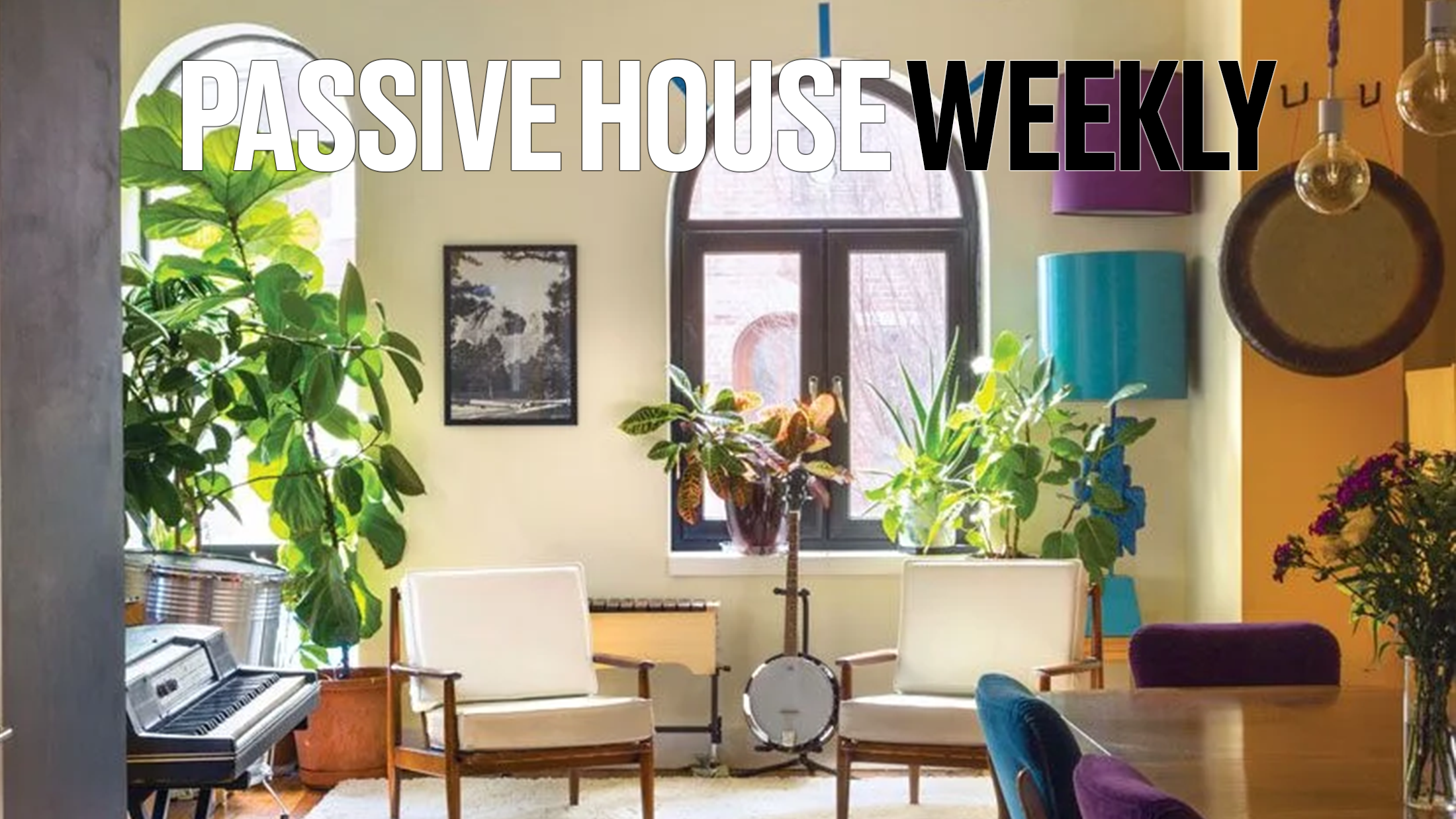 Passive House Weekly February 20th, 2022