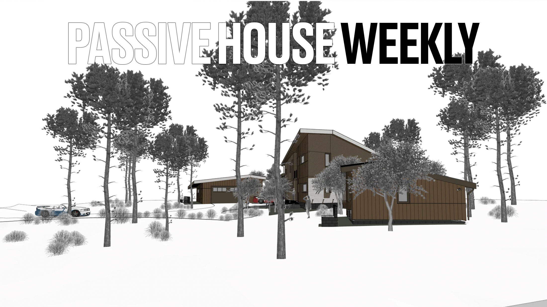 Passive House Weekly March 13th, 2022