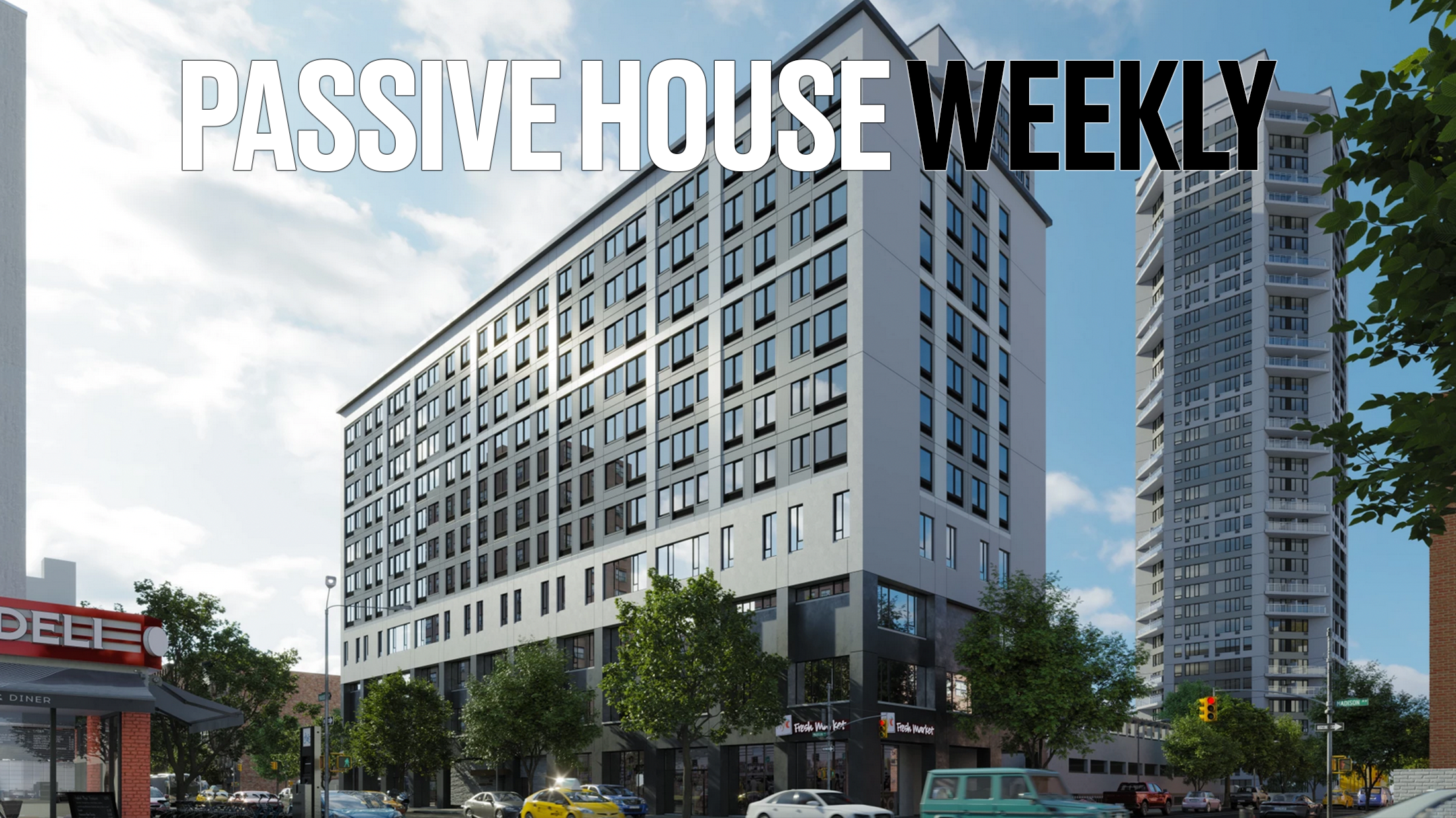Passive House Weekly March 20th, 2022