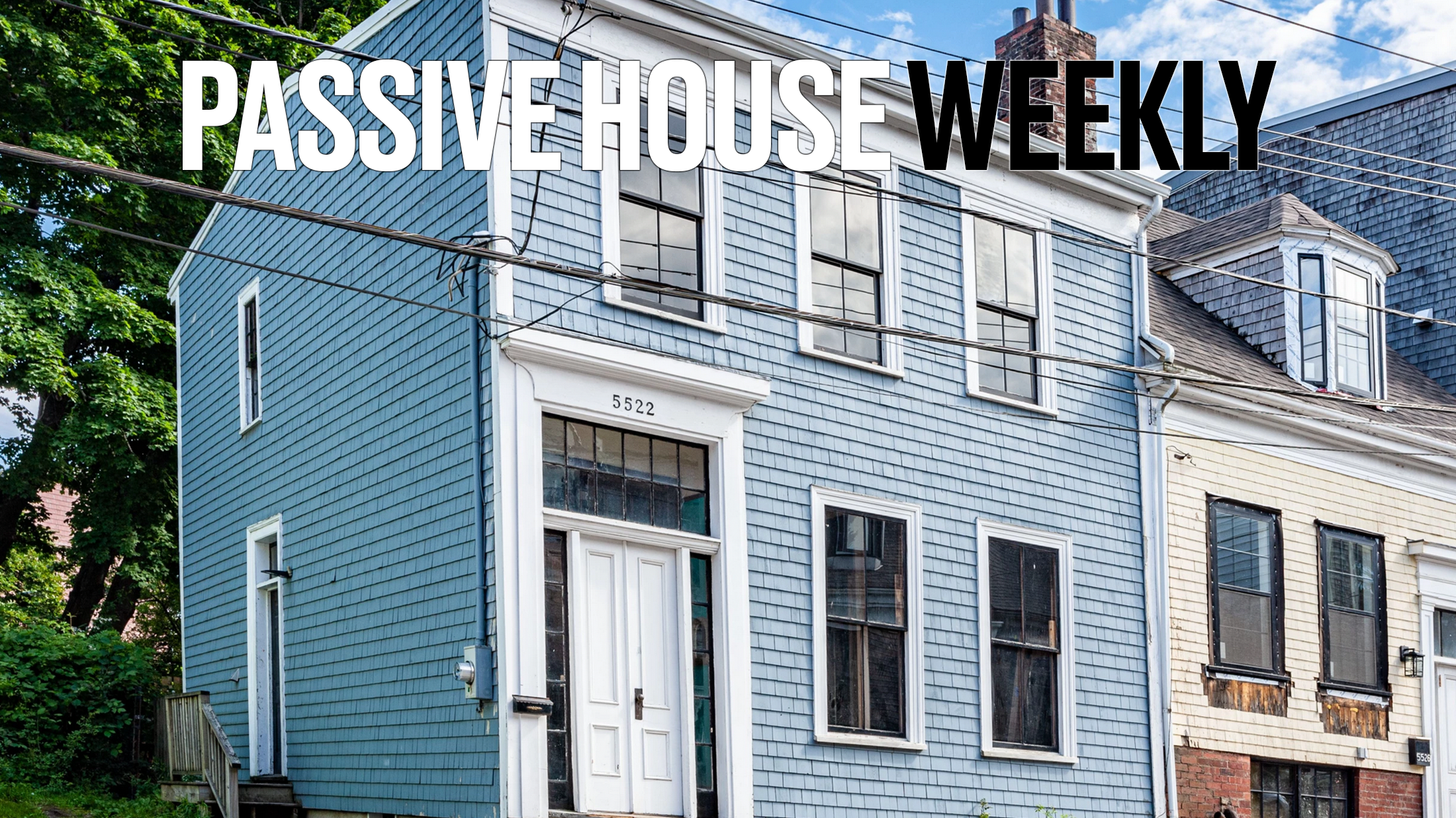 Passive House Weekly June 5th, 2023