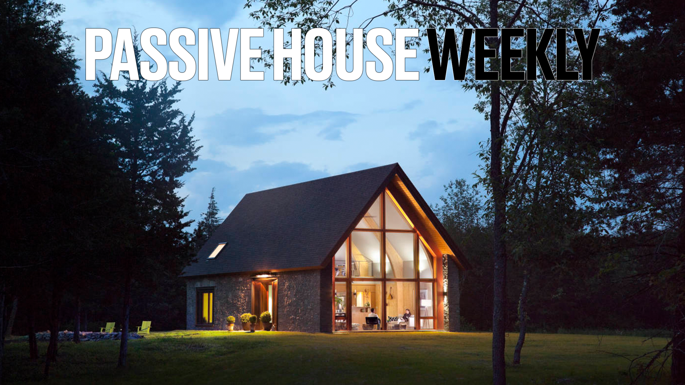 Passive House Weekly October 24, 2022