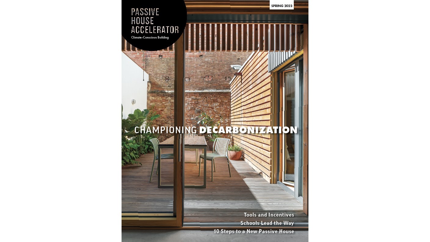 The Latest Issue of Passive House Accelerator Magazine Is Now Available