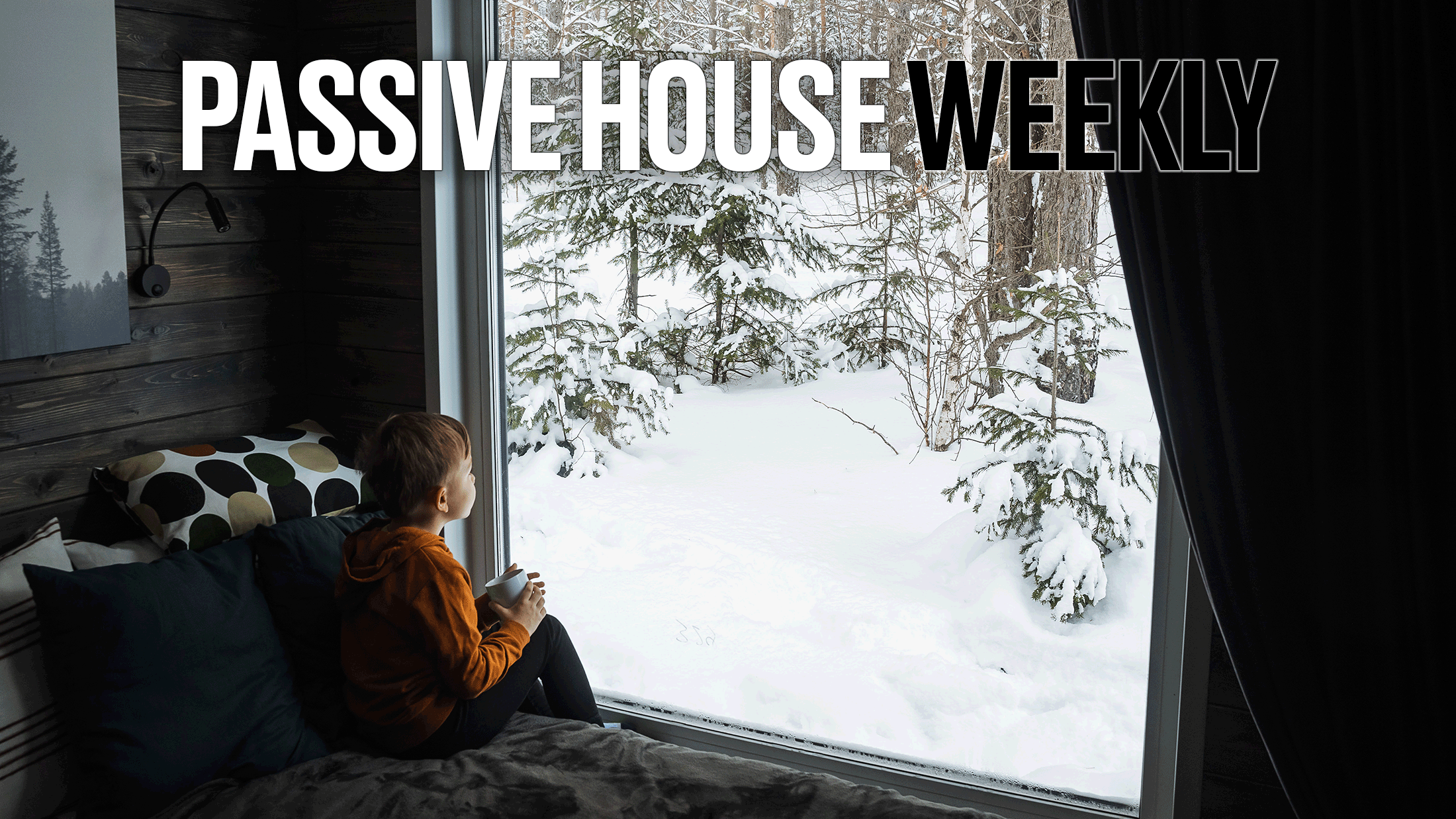 Passive House Weekly December 26, 2022