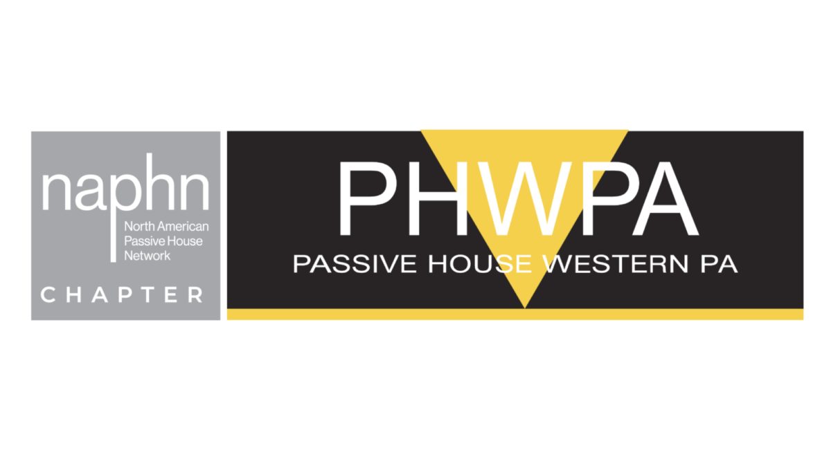 North American Passive House Network Announces New Chapter: Passive House Western Pennsylvania