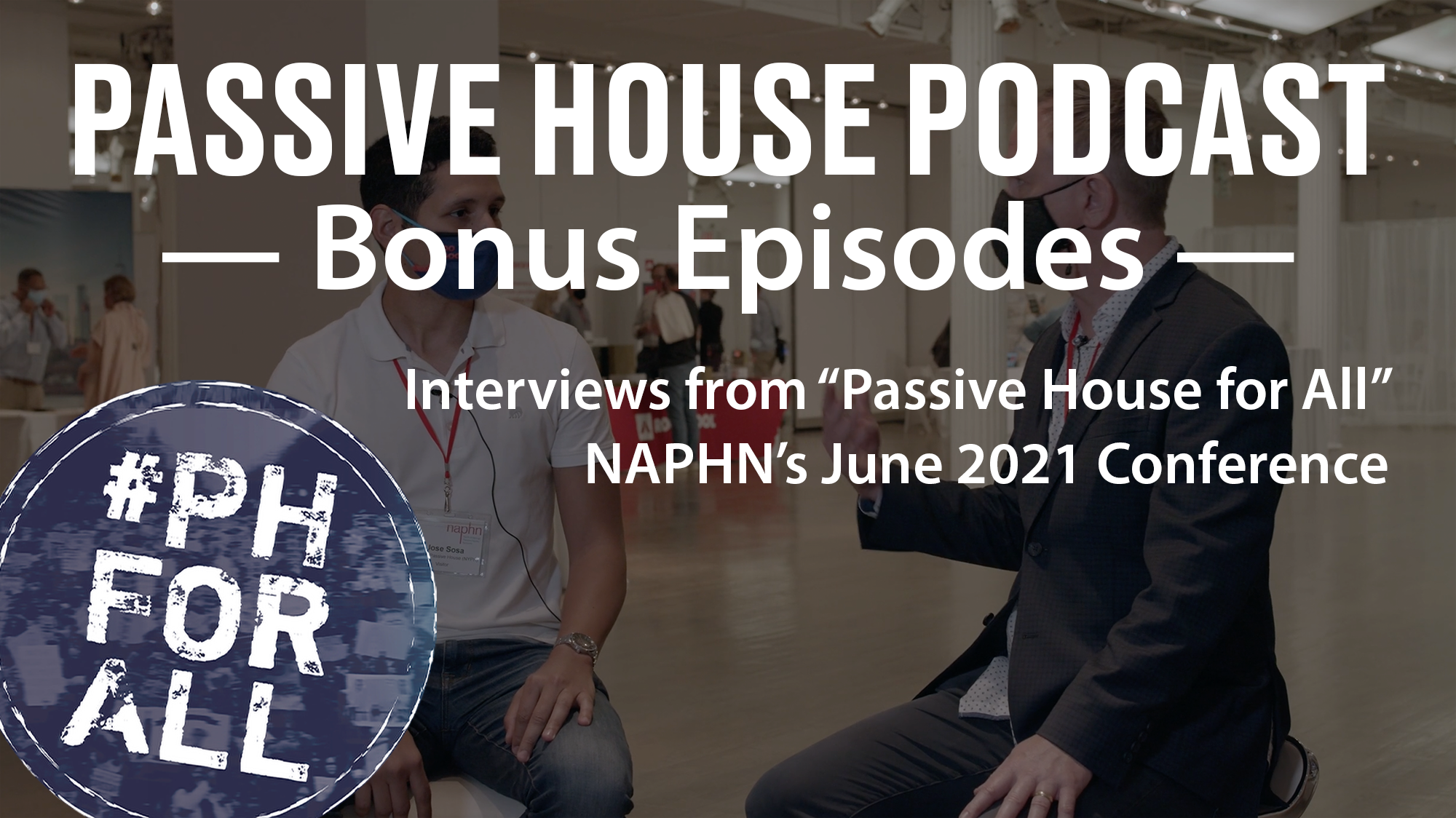 Bonus Podcast Interviews from NAPHN's 
